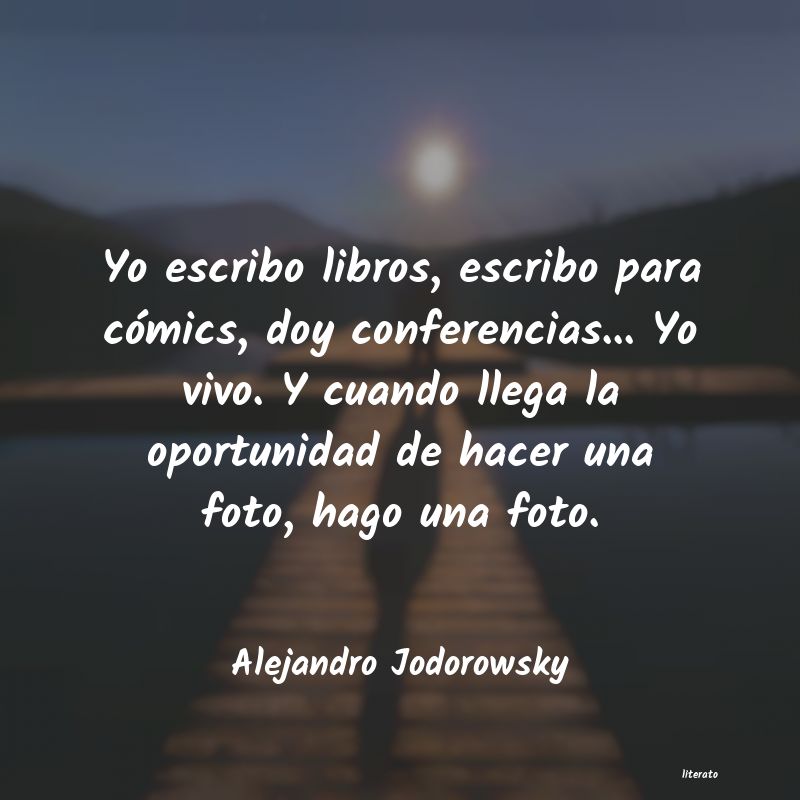 Frases de Alejandro Jodorowsky