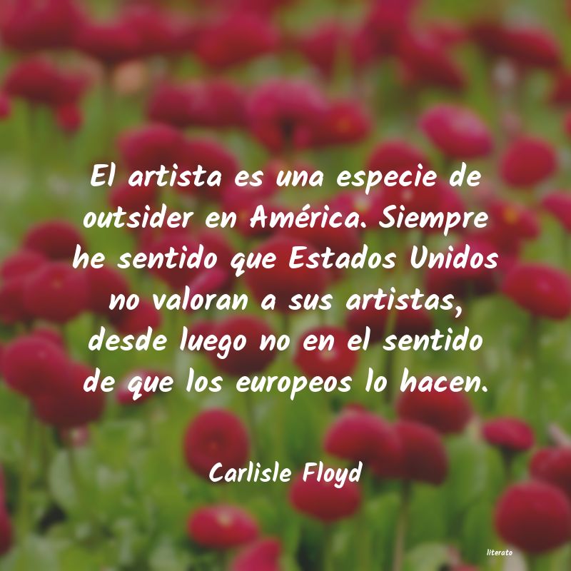 Frases de Carlisle Floyd