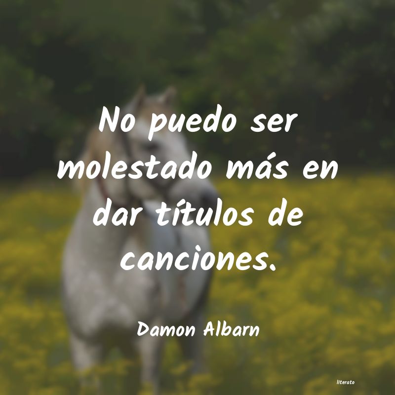 Frases de Damon Albarn