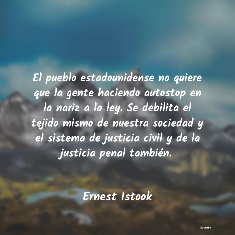frases de Ernest Istook