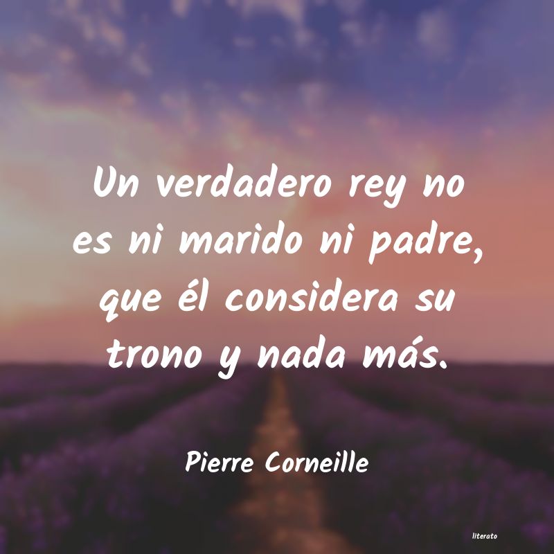 frases de Pierre Corneille
