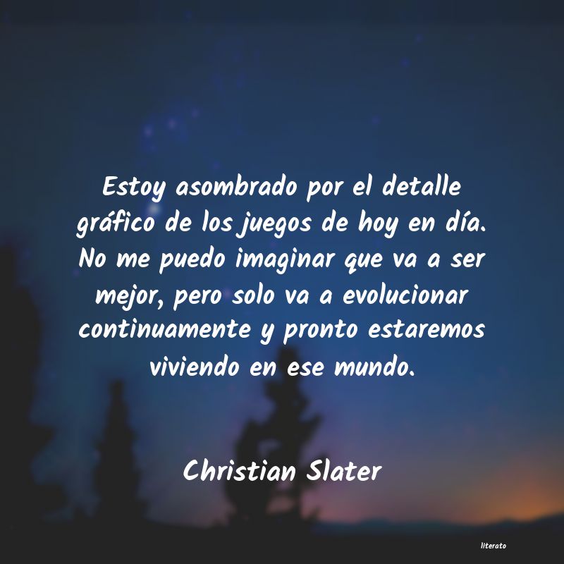 frases de Christian Slater