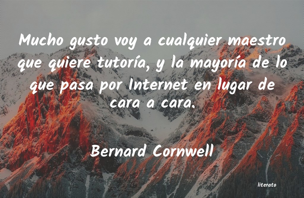 Frases de Bernard Cornwell