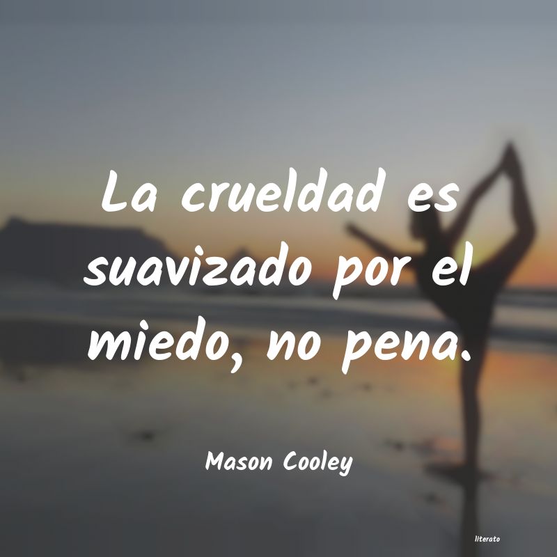 frases de Mason Cooley