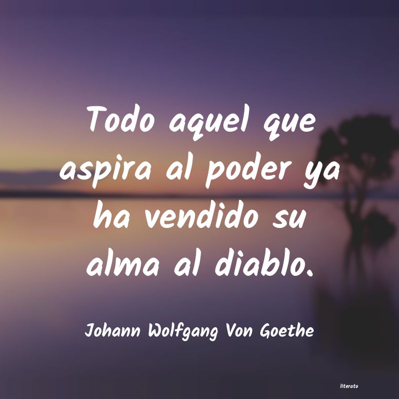 frases de Johann Wolfgang Von Goethe