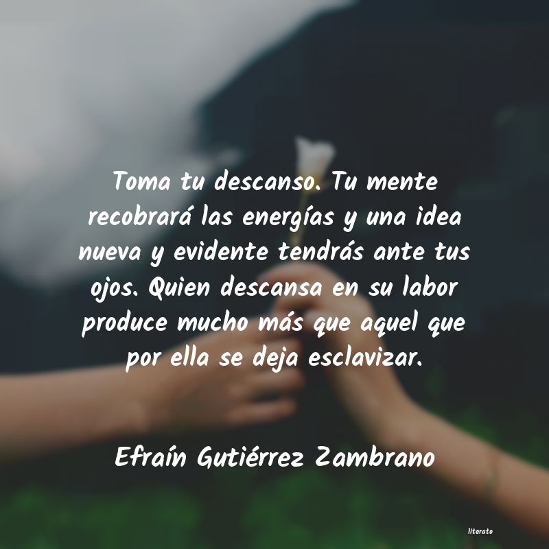 frases de EfraÃn Gutiérrez Zambrano