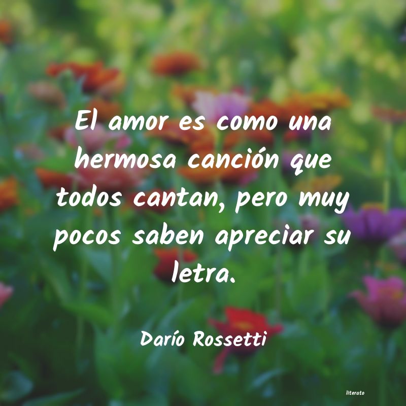 Frases de Darío Rossetti