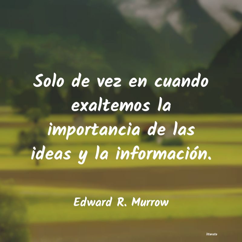 Frases de Edward R. Murrow