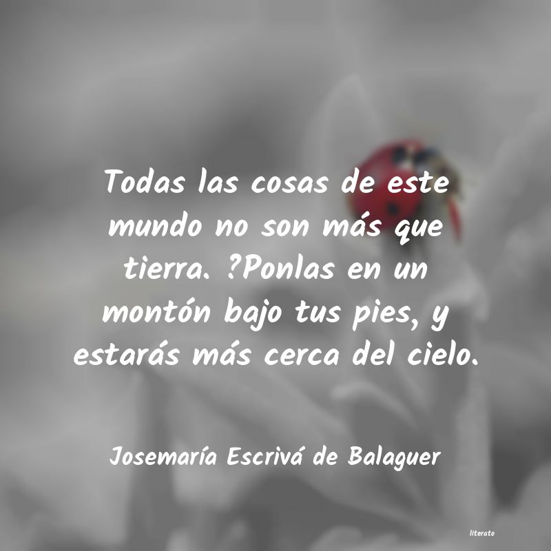 frases de JosemarÃa Escrivá de Balaguer