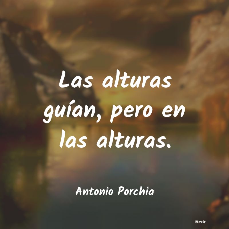 Frases de Antonio Porchia