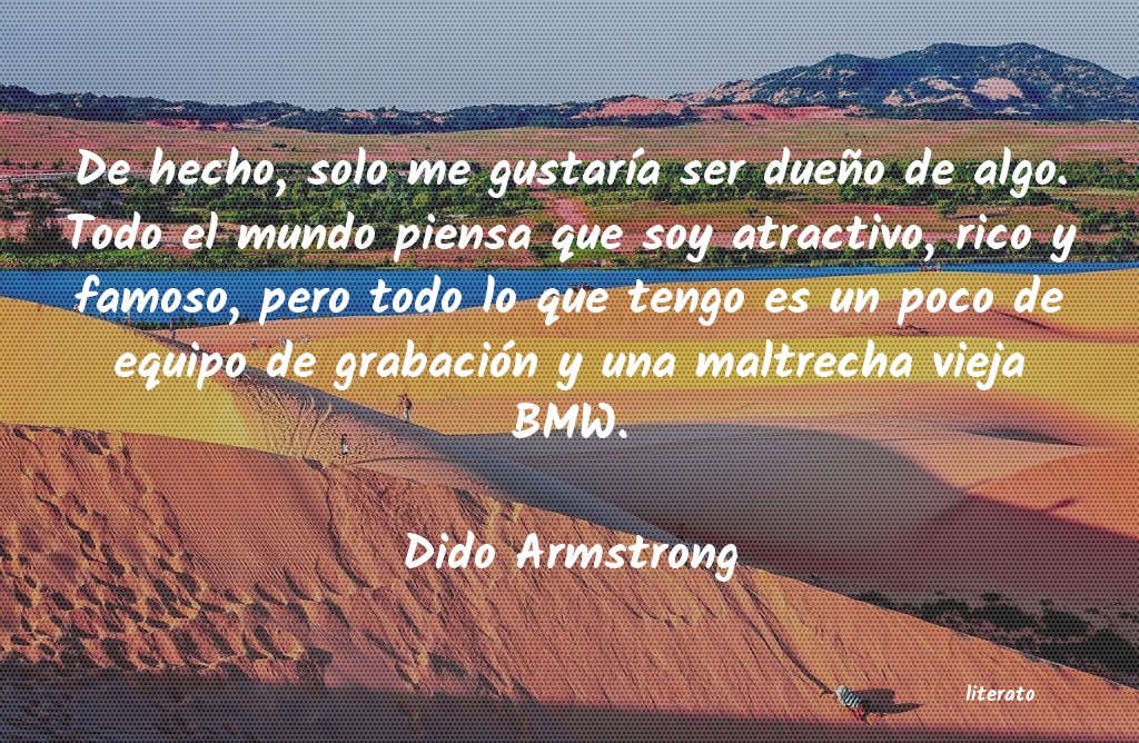frases de Dido Armstrong
