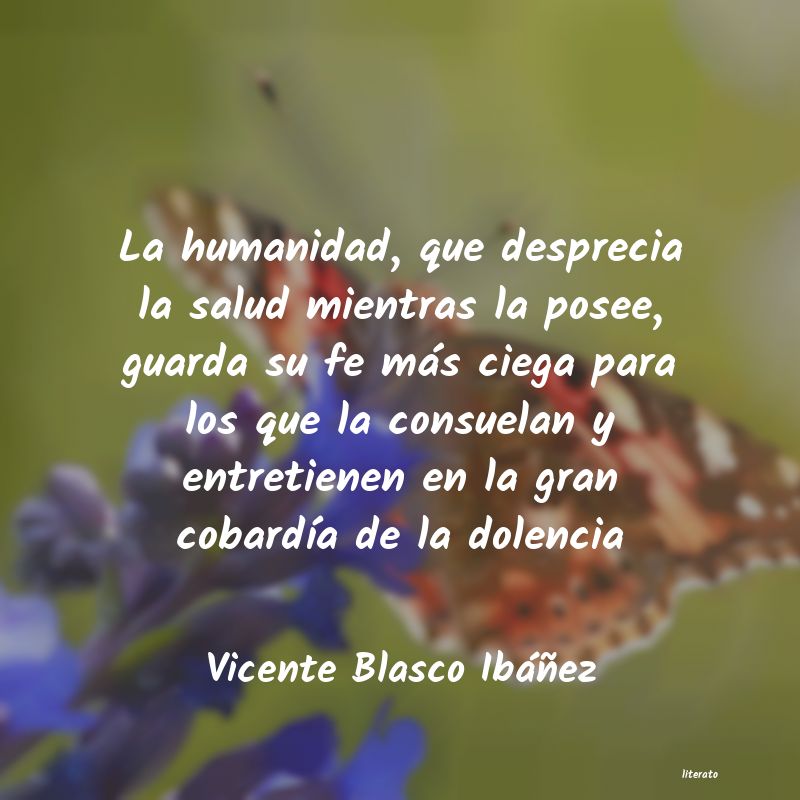 Frases de Vicente Blasco Ibáñez