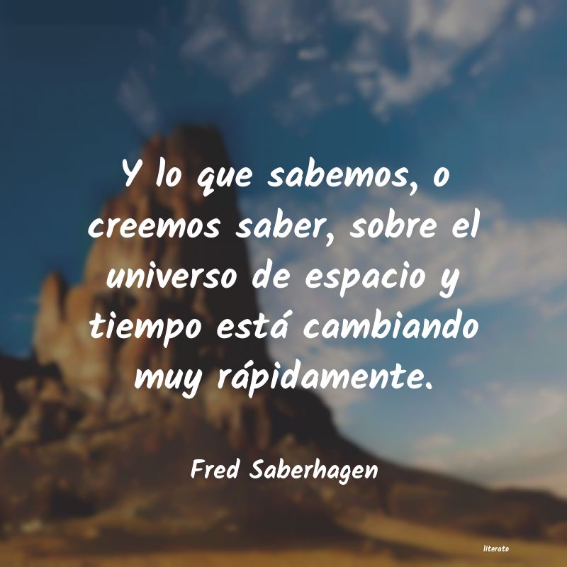 frases de Fred Saberhagen
