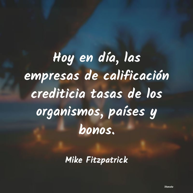 Frases de Mike Fitzpatrick