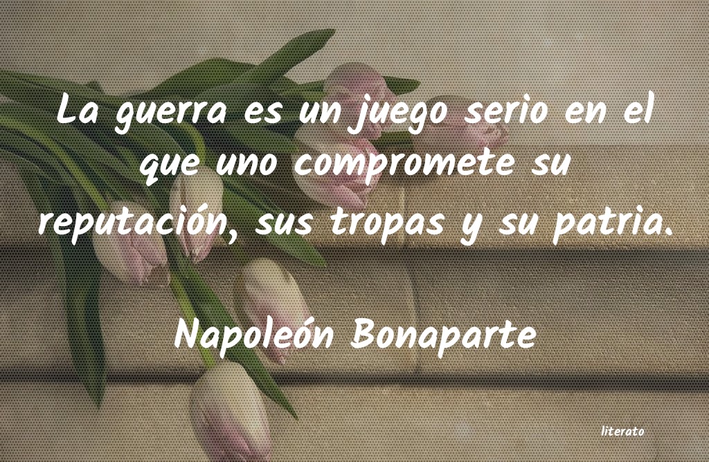 frases de NapoleÃ³n Bonaparte