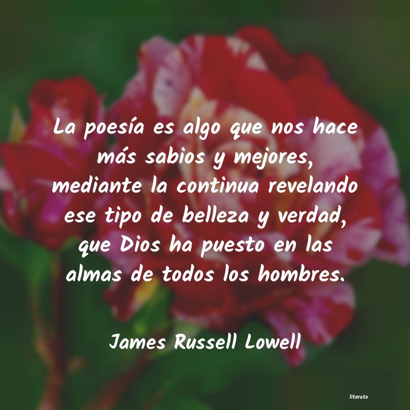 Frases de James Russell Lowell