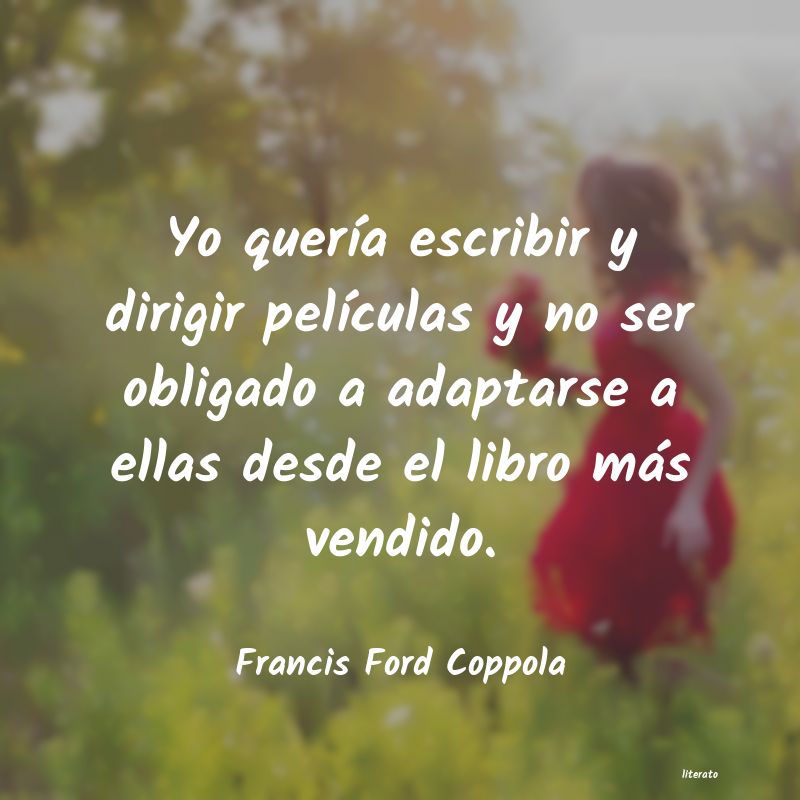 frases de Francis Ford Coppola