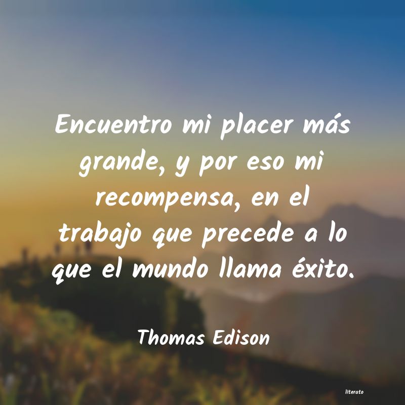 Frases de Thomas Edison