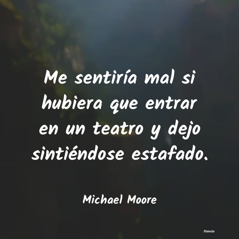 Frases de Michael Moore