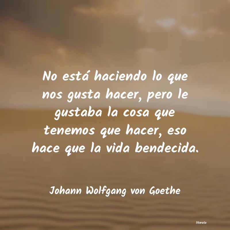 Frases de Johann Wolfgang von Goethe