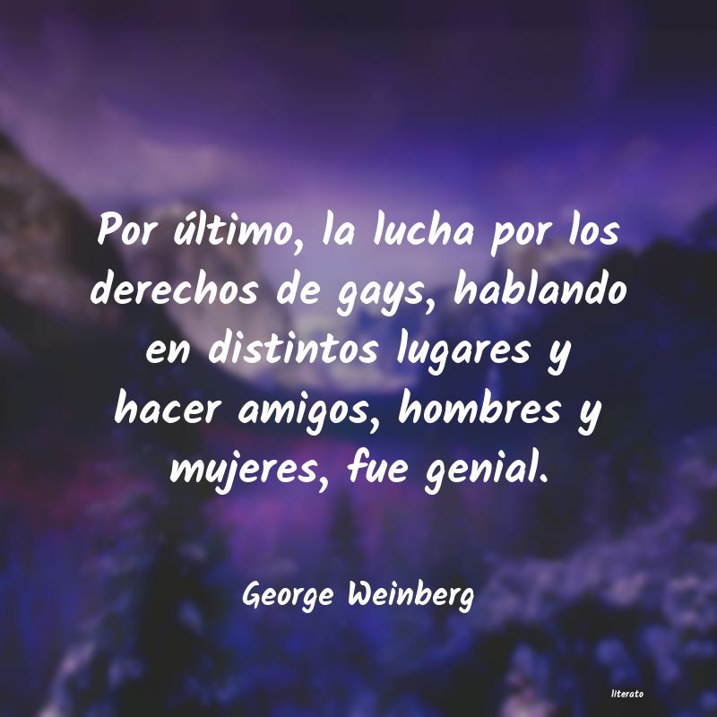 Frases de George Weinberg