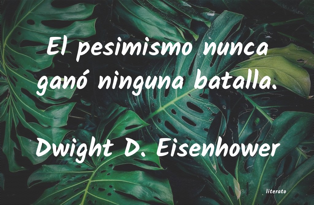 frases de Dwight D. Eisenhower