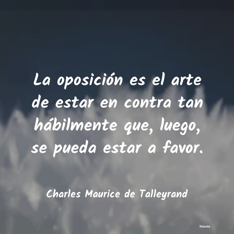 Frases de Charles Maurice de Talleyrand