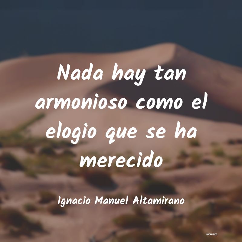 frases de Ignacio Manuel Altamirano