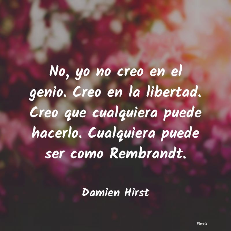 frases de Damien Hirst