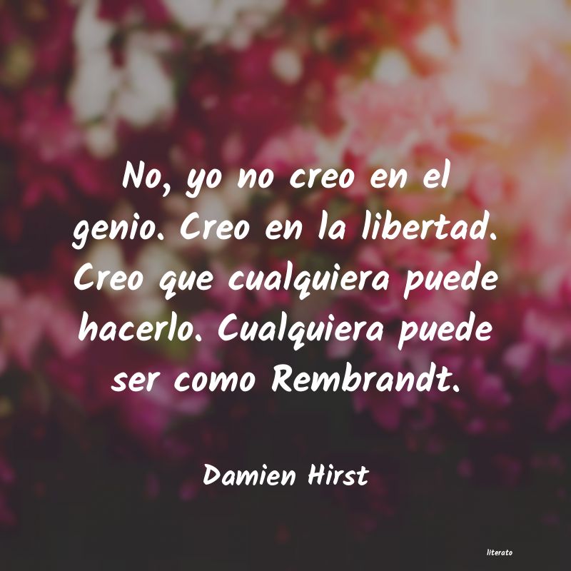 Frases de Damien Hirst