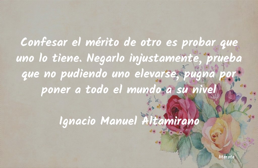 Frases de Ignacio Manuel Altamirano