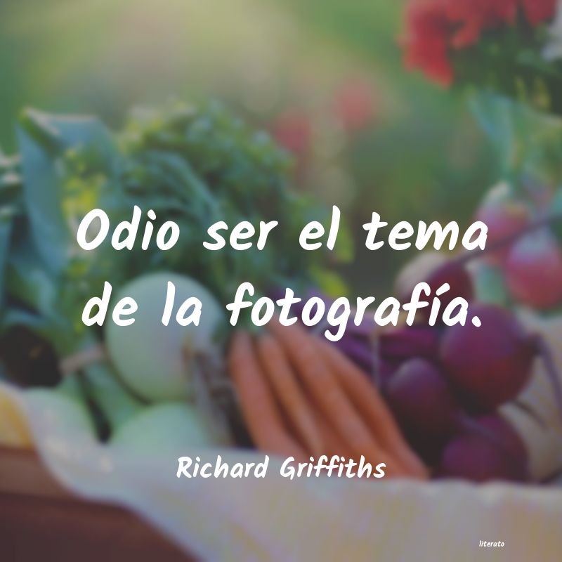 Frases de Richard Griffiths