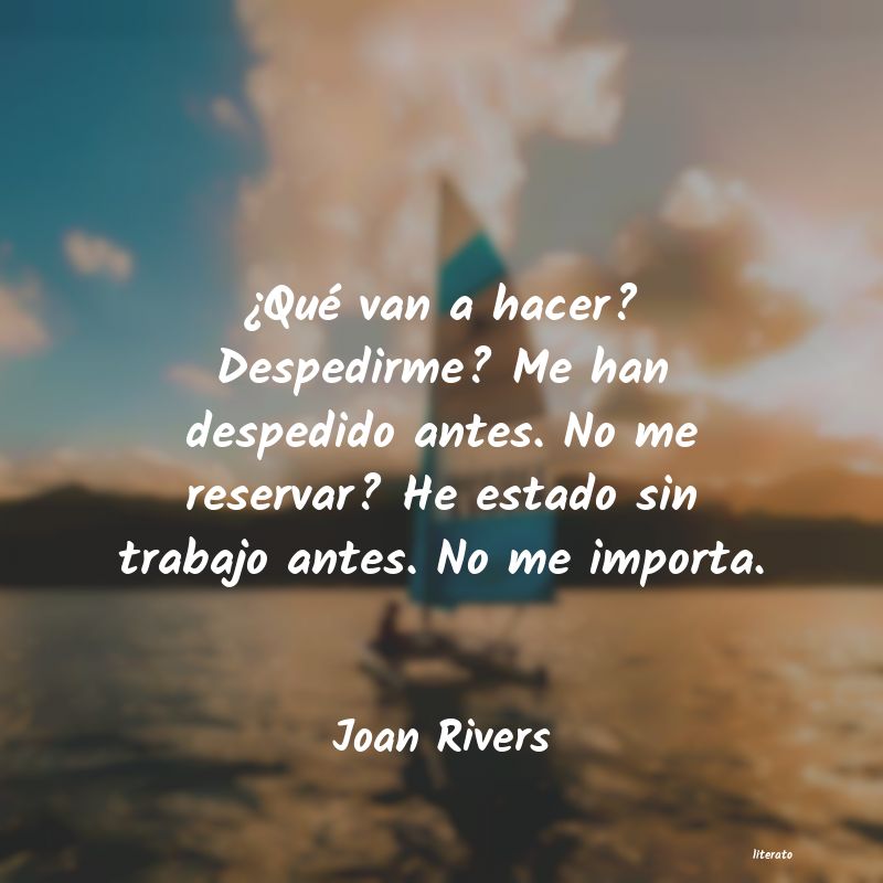 Joan Rivers: ¿Qué van a hacer? Despedirme