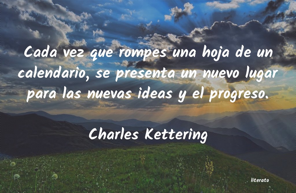 Frases de Charles Kettering