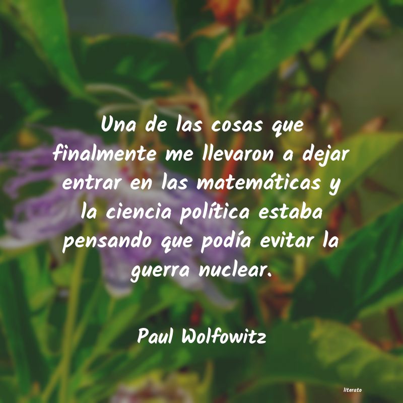 Frases de Paul Wolfowitz