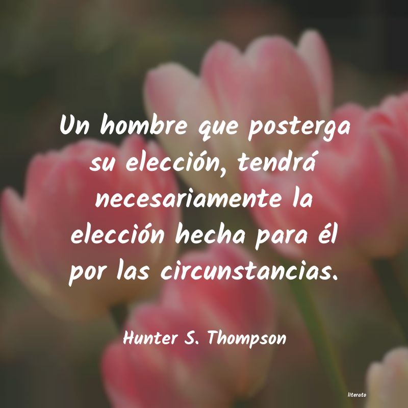 Frases de Hunter S. Thompson