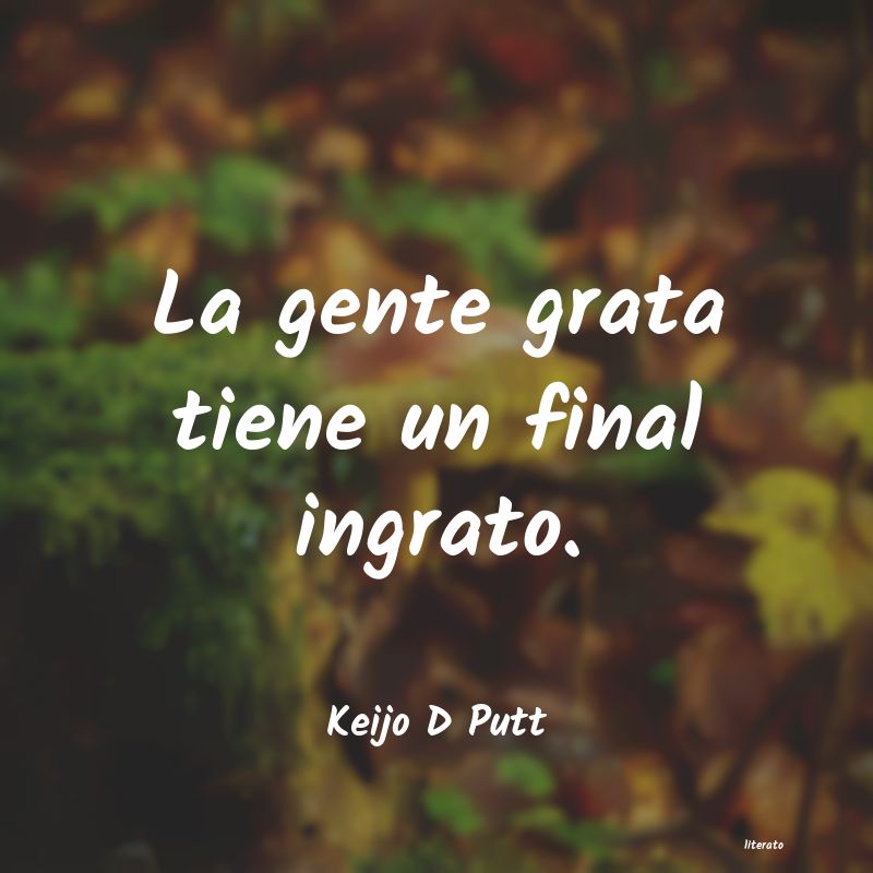 Frases de Keijo D Putt