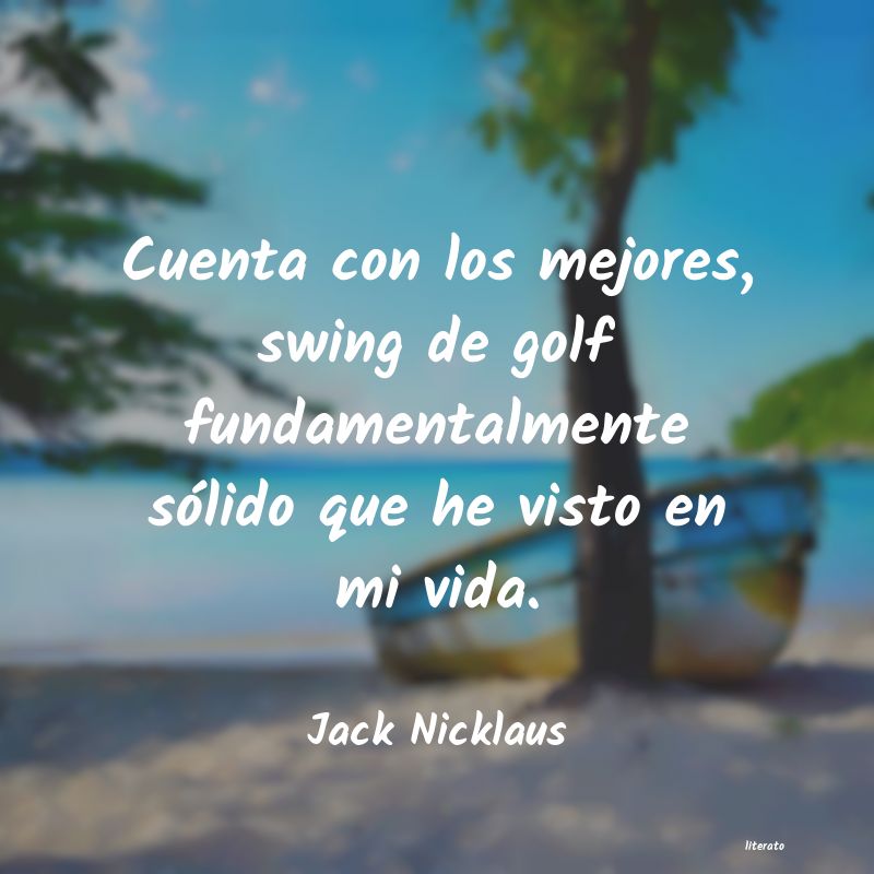 Frases de Jack Nicklaus