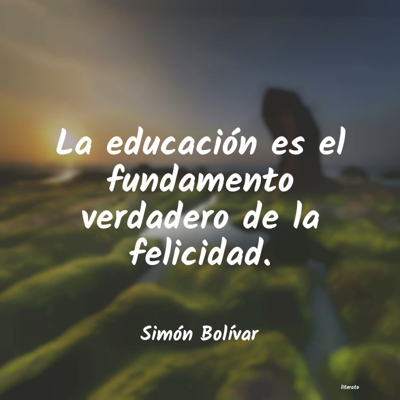 Frases de Simón Bolívar