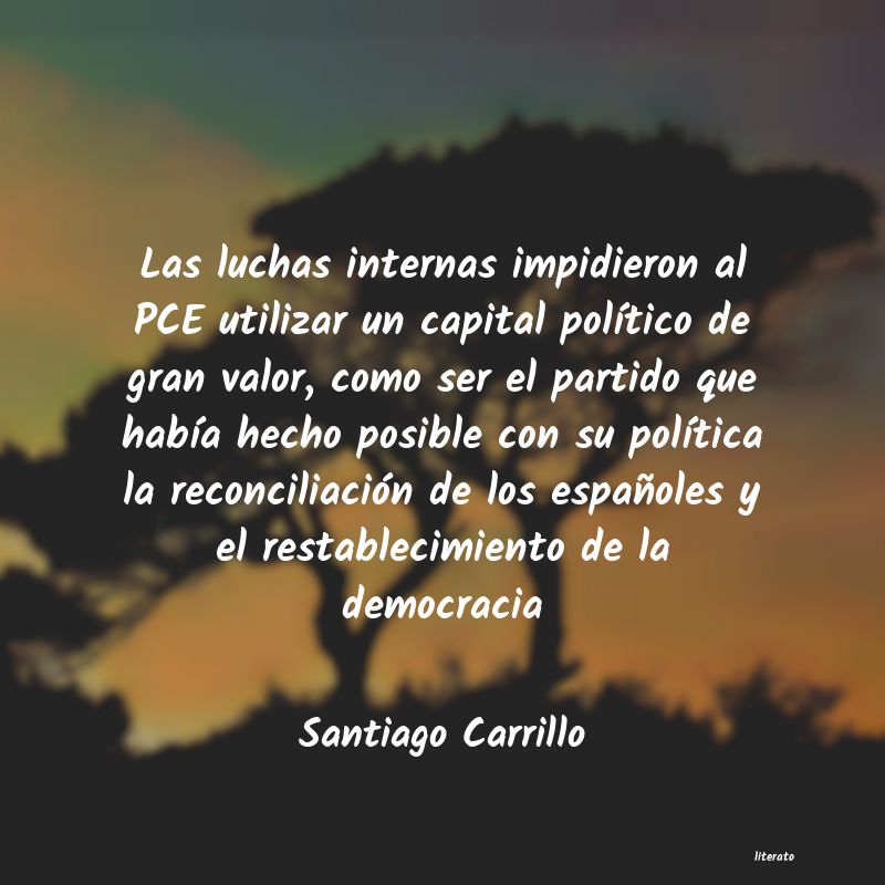 Frases de Santiago Carrillo