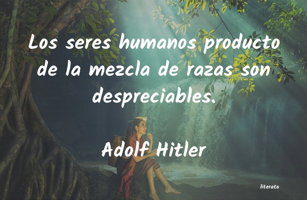 Frases de Adolf Hitler