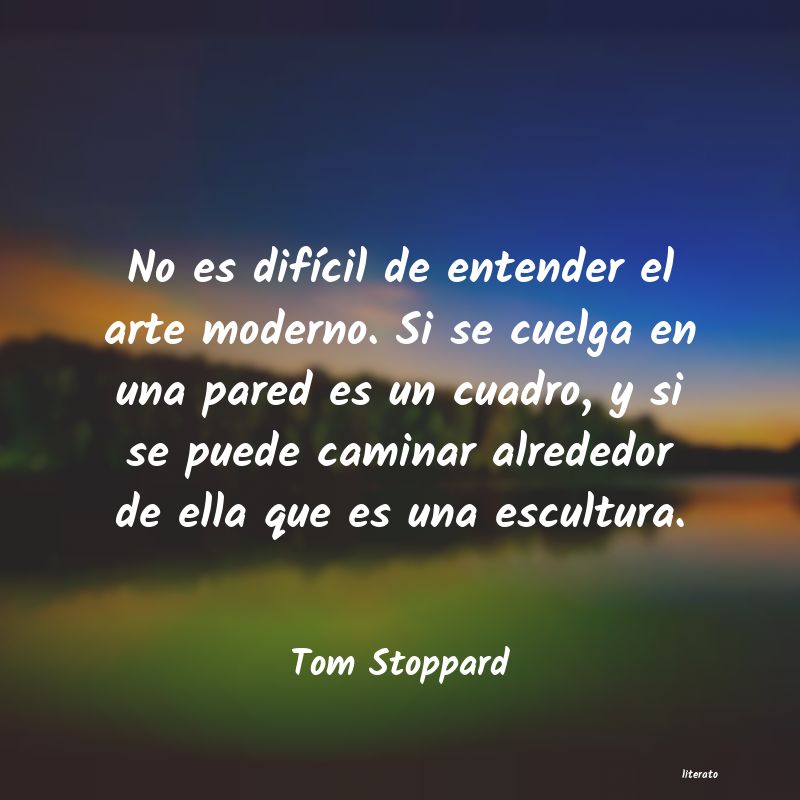 Frases de Tom Stoppard