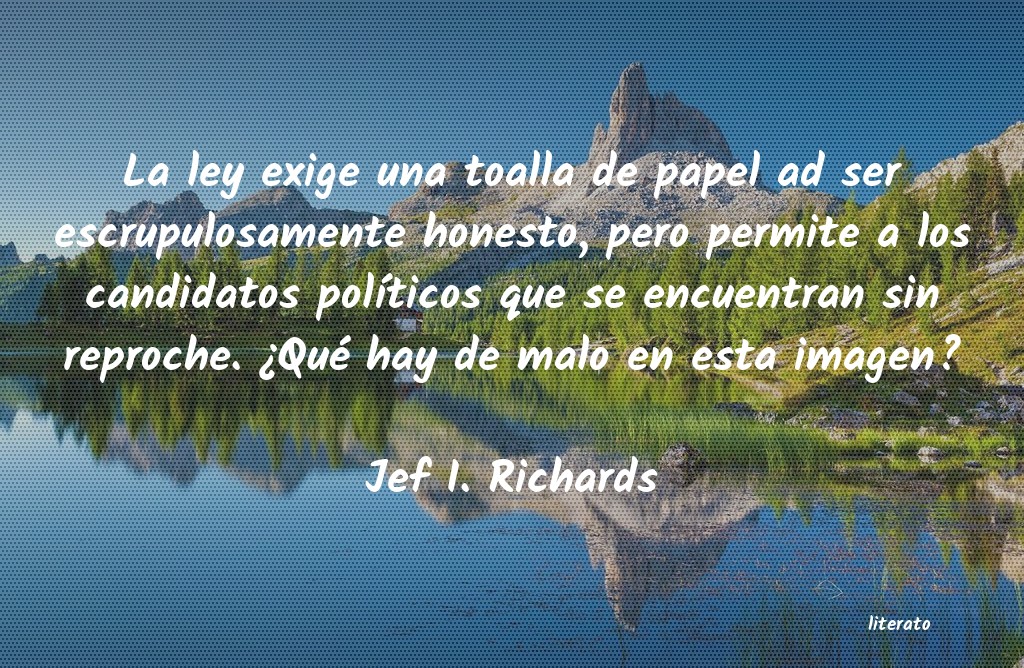 Frases de Jef I. Richards