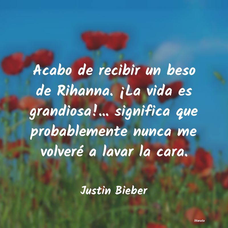 frases de Justin Bieber