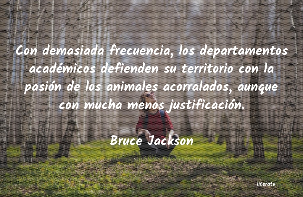 Frases de Bruce Jackson