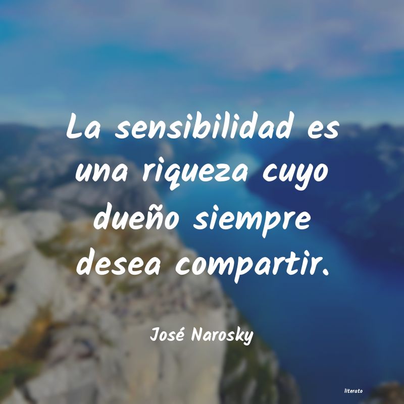 Frases de José Narosky