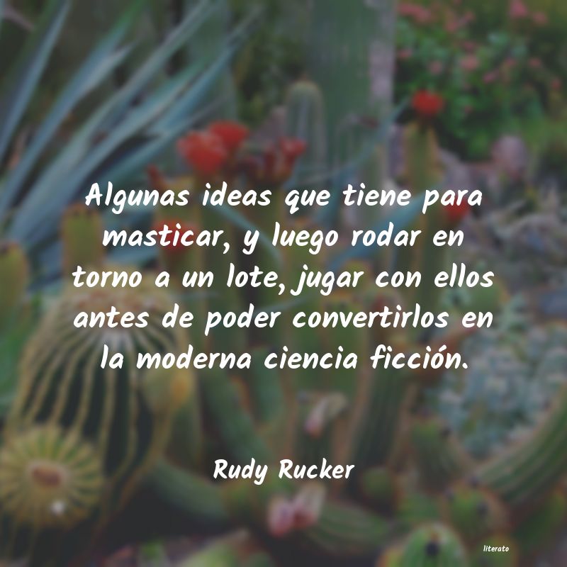 Frases de Rudy Rucker