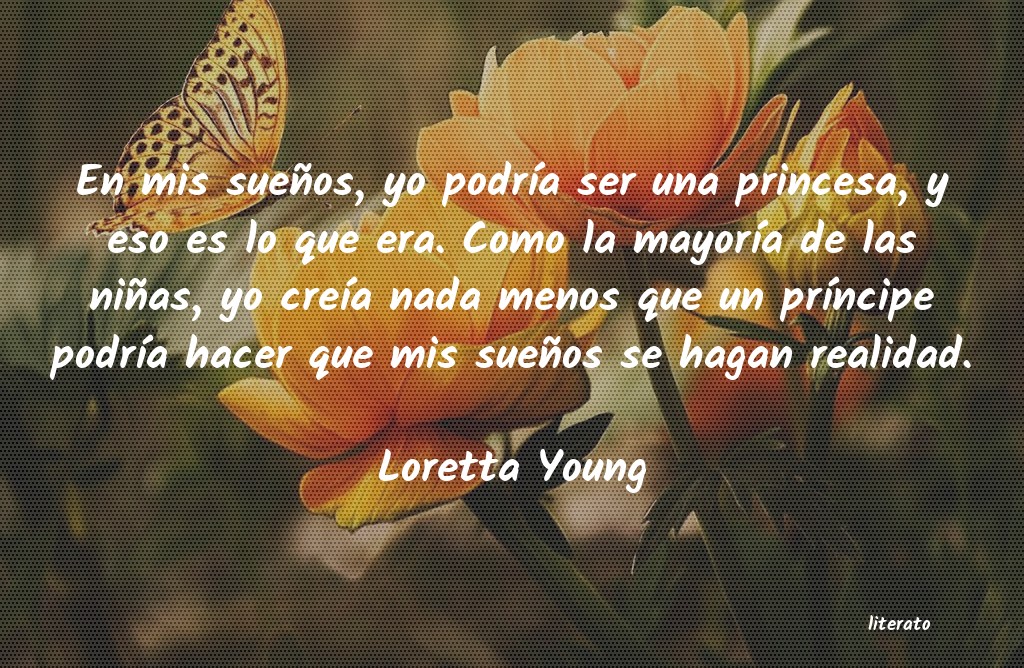 Frases de Loretta Young