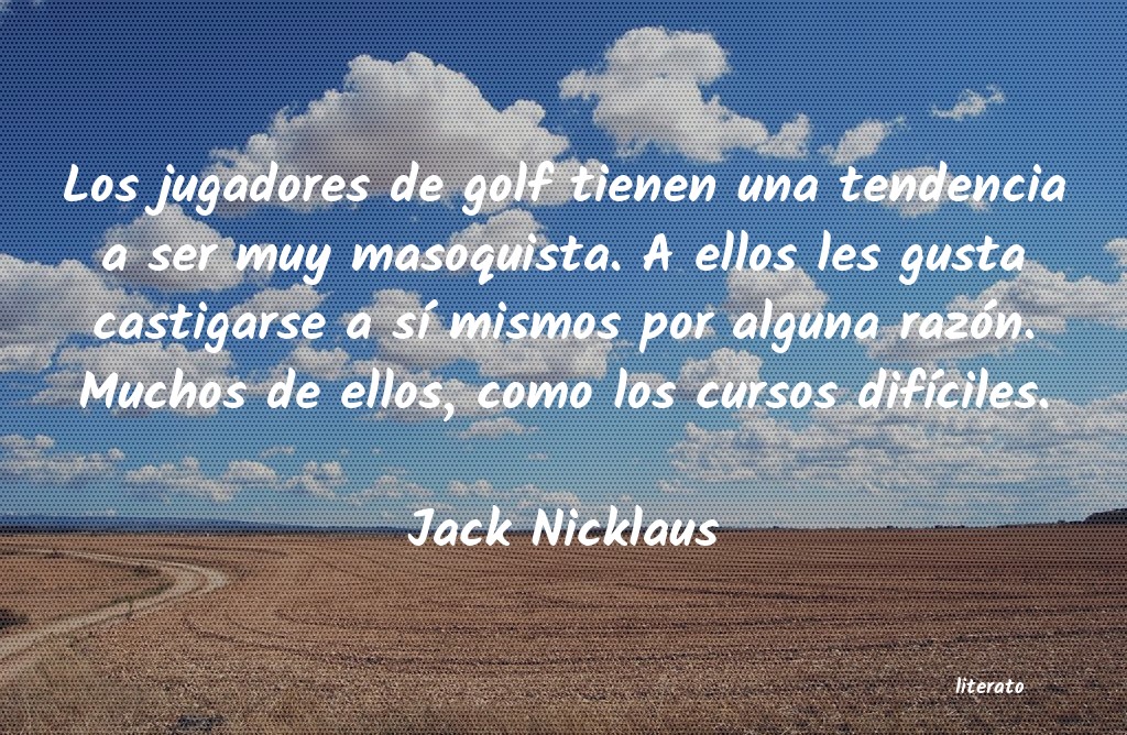 Frases de Jack Nicklaus