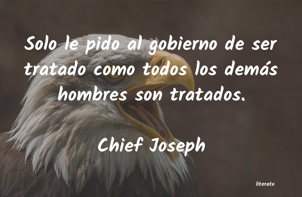 frases de Chief Joseph